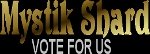 Vote for Mystik Shard @ GameSiteGuide.com